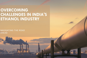 Challenges Facing India’s Ethanol Industry