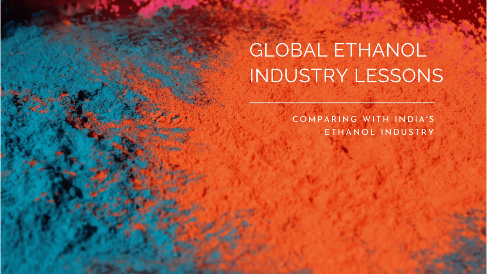 Global Comparisons: Lessons for India’s Ethanol Industry