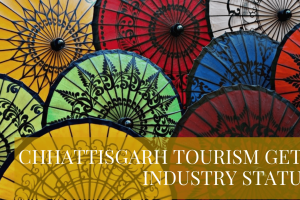 Chhattisgarh Grants Industry Status to Tourism: A Game-Changer for the State’s Growth