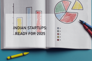 Indian Startups Gear Up for 2025 After a Challenging 2024