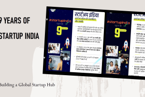 Celebrating 9 Years of Startup India: Building a Global Startup Hub