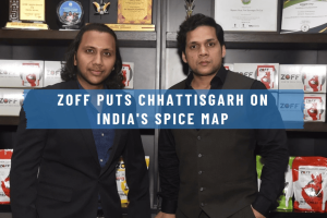 How ZOFF is Putting Chhattisgarh on India’s Spice Map