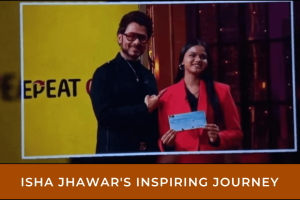 From Dhamtari to Shark Tank India: Isha Jhawar’s Inspiring Journey