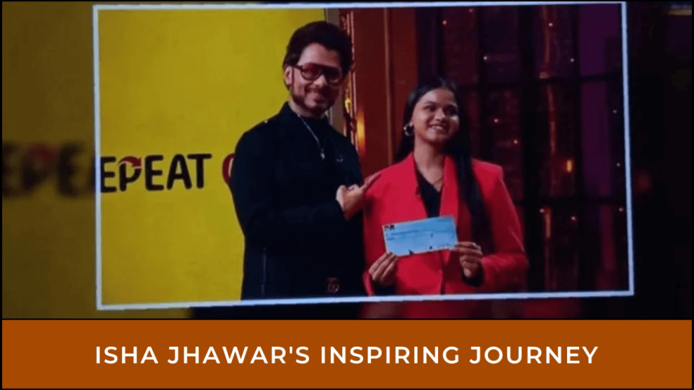 From Dhamtari to Shark Tank India: Isha Jhawar’s Inspiring Journey