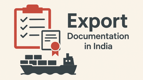 Export Documentation in India — Complete List of Certificates, Licenses & Procedures